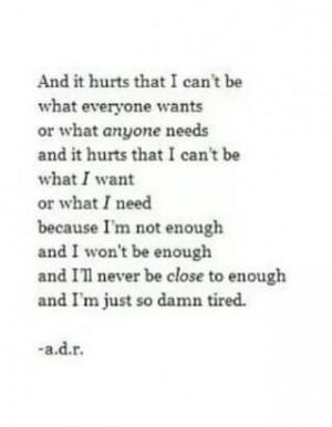 Quotes, It Hurts, I'M Tired Quotes, Enough Is Enough Quotes, Quotes ...