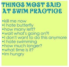 ... these (out loud AND in my head) almost everyday at practice!!! More