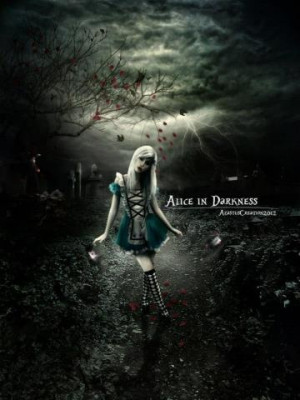 ... Alice in Wonderland Art Alice in Darkness by ~25clad35 Digital Art
