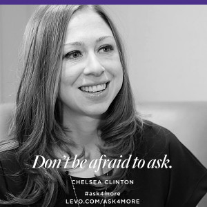 ... no’ than to not ask at all.” —Chelsea Clinton (Click to tweet