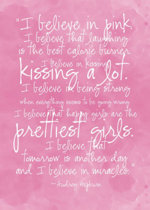 audrey hepburn #i believe in pink #quote #quotes #girly # ...