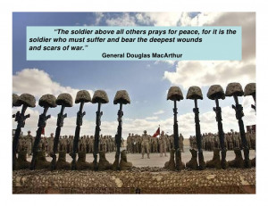 Back > Quotes For > Soldier Quotes About War