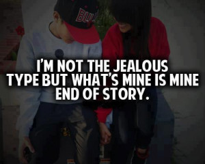 http://www.firstcovers.com/userquotes/86692/i'm+not+the+jealous.html