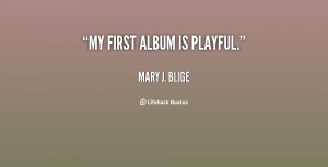 Mary J Blige My Life Pic Quotes