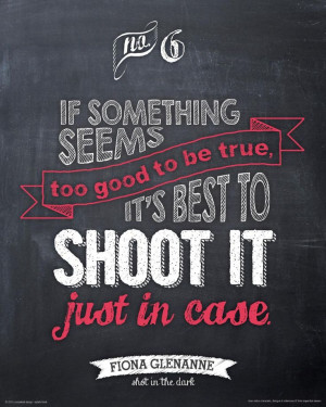 Burn Notice Life Lessons & Quotes - #6 Fiona Glenanne/Gabrielle Anwar