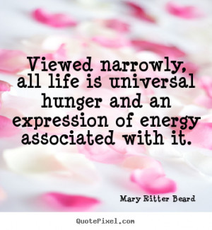 ... mary ritter beard more life quotes friendship quotes success quotes