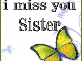 MIss u SIster wallpapers,I MIss u SIster mobilewallpapers,I MIss ...