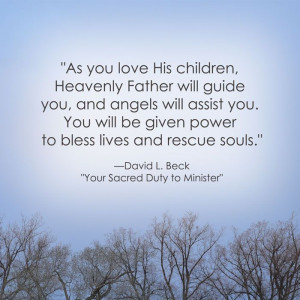 LDS Quote on Service | David L. Beck #charity #love #service http ...