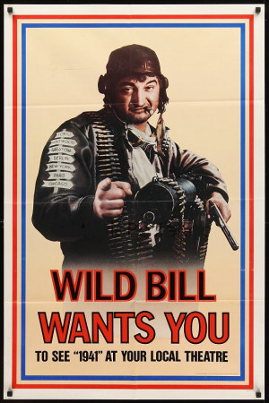 1941 Wild Bill Wants You 1979 John Belushi WWII Steven Spielberg ...
