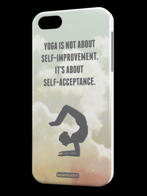 Home / Yoga - Self Acceptance Inspirational Quote Case for iPhone 5s