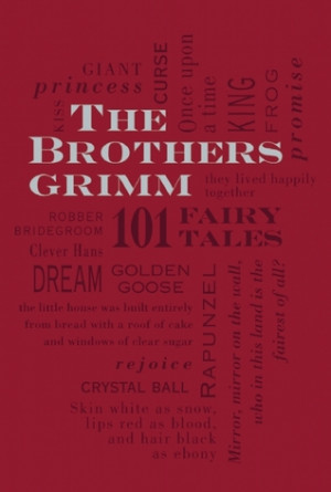 ... by marking “The Brothers Grimm: 101 Fairy Tales” as Want to Read
