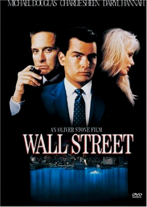 Wall Street Money Never Sleeps Quotes I watched wall street 1987 a