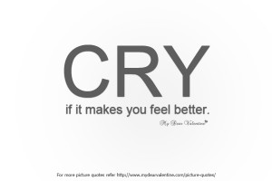 Being Hurt by Someone You Love Quotes - Cry if it makes you feel ...