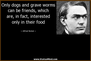 Alfred Nobel Quotes