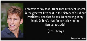 Denis Leary Quote