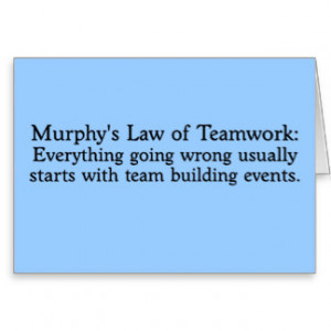Murphy's Law for Teamwork Card