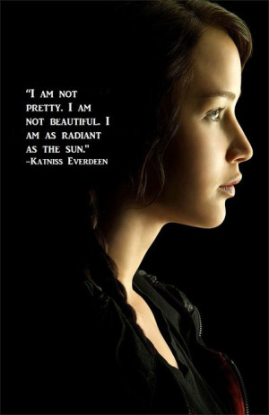 Katniss Everdeen Katniss Everdeen Quote