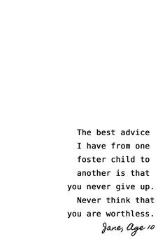 QUOTES FROM CHILDREN IN TREATMENT FOSTER CARE (The following were ...