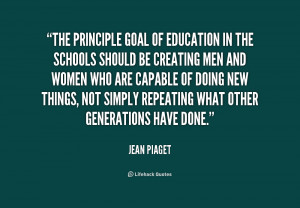 quote-Jean-Piaget-the-principle-goal-of-education-in-the-170943.png
