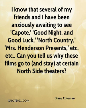 have been anxiously awaiting to see 'Capote,' 'Good Night, and Good ...