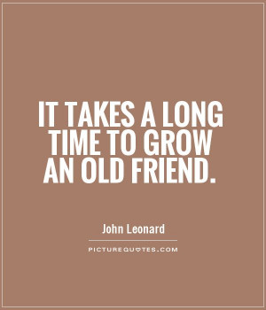 Quotes About Long Time Friends
