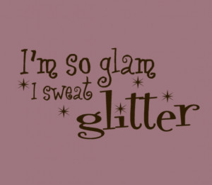 So Glam I sweat Glitter Wall Words Decal Quote with tiny star ...
