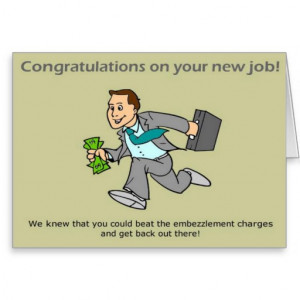 Funny Congratulations Card: New Job Congratulation