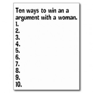 Ten Ways To Win An Argument With A Woman Postcards
