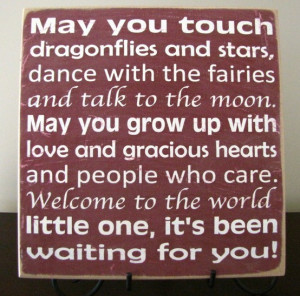 May You Touch Dragonflies And Stars, Dance With The Fairies And Talk ...