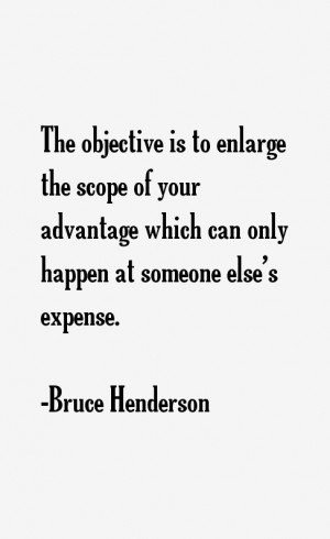 Bruce Henderson Quotes & Sayings