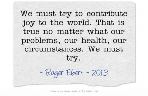 Rogert Ebert cancer survivor (2013), #inspiration