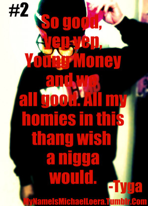 Related Pictures Tyga Quotes Tumblr