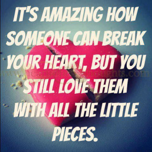 Someone Can Break Your Heart