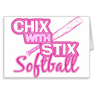 Chix With Stix Softball Greeting Cards