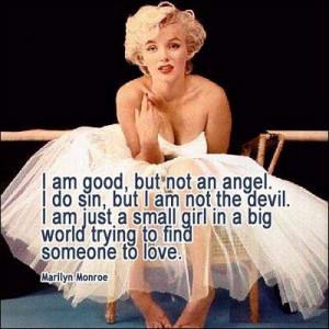 Trying To Find Some Love - Marilyn Monroe Quote