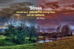 Quotes and Sayings about Stress