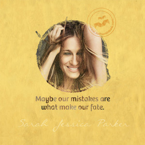 Maybe Our Mistake Are What Make Our Fate - Fate Quote