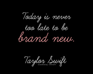 brand new, quote, taylor swift