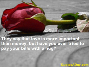 They say that love is more important than money, but have you ever ...