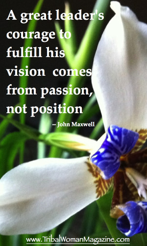 ... .comInspirational Quotes of the Day - Tribal Woman Magazine