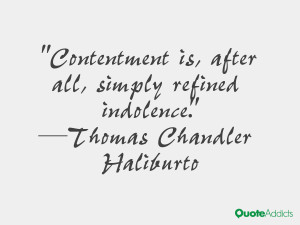 Contentment is after all simply refined indolence Wallpaper 2