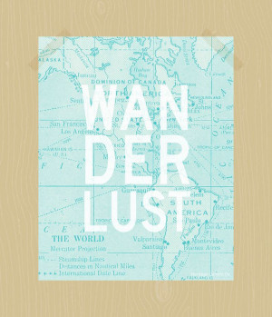 Wanderlust Print Travel Quote Print Digital by HeritageCurrentCo, $10 ...