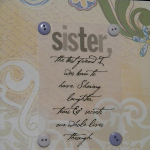 big sister sayings cute big sister sayings having a sister was that i ...