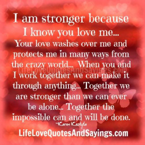 am stronger because i know you love me your love washes over me and ...