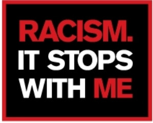 ... as a supporter of the ‘RACISM. IT STOPS WITH ME.' campaign
