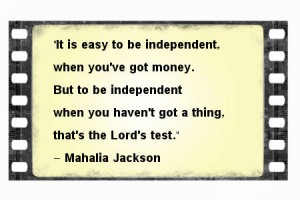 cannot stress enough, how important it is to be independent and ...
