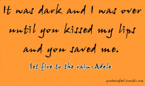 Set fire to the rain-AdeleFollow please! and don’t forget to request ...
