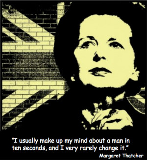 Go Back > Gallery For > Margaret Thatcher Quotes On Character