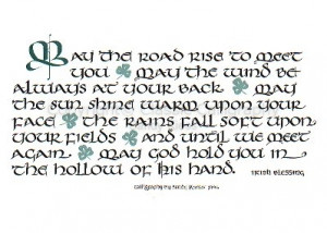 ... of calligraphy P8-58 May The Road Rise To Meet You (Irish Blessing