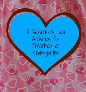 Valentines Day Preschool Activities